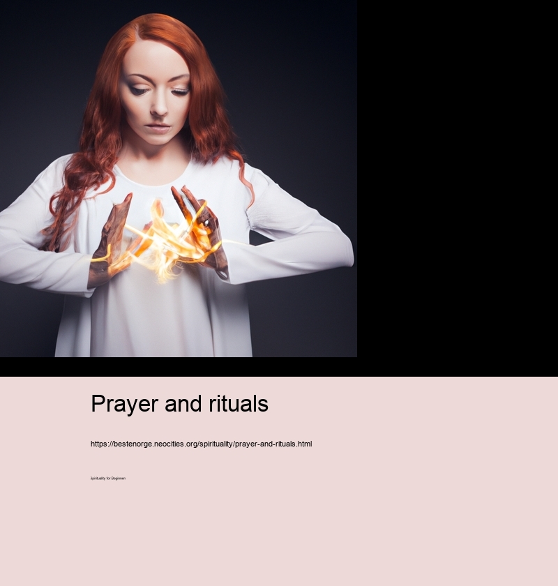 Prayer and rituals