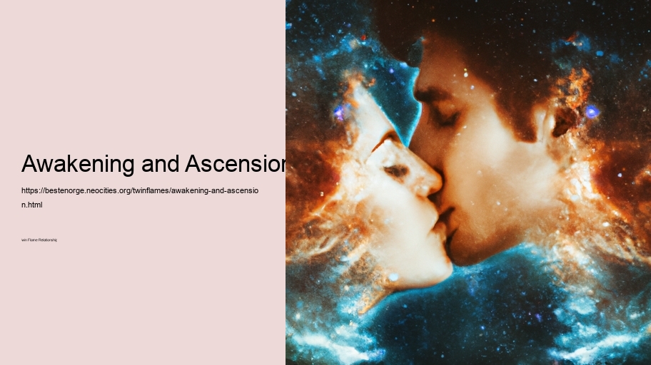 Awakening and Ascension