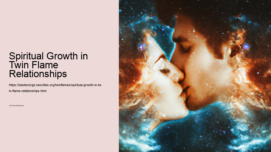 Spiritual Growth in Twin Flame Relationships